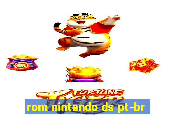 rom nintendo ds pt-br
