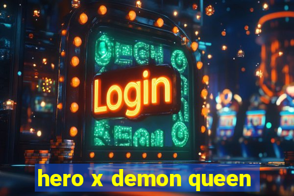 hero x demon queen