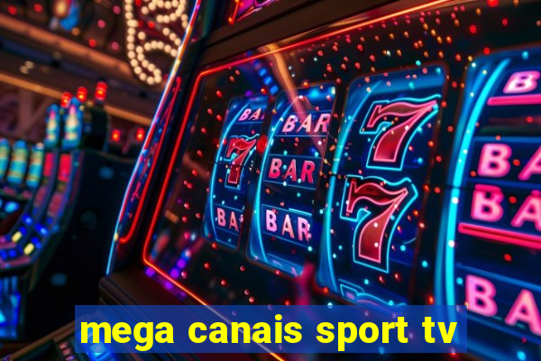 mega canais sport tv