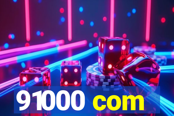 91000 com