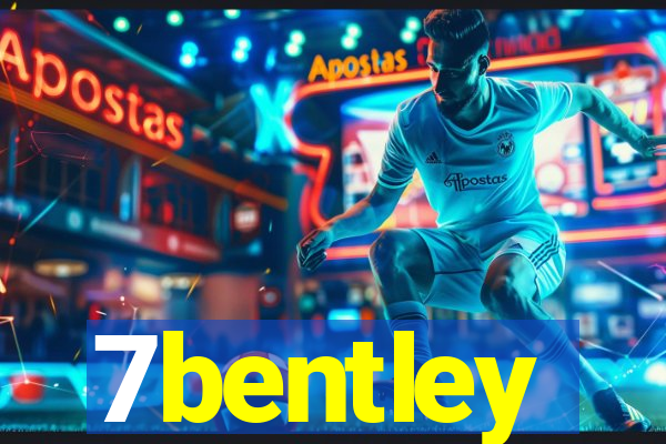 7bentley