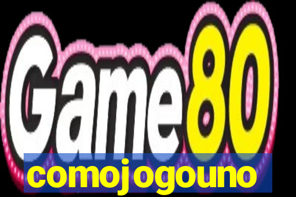 comojogouno