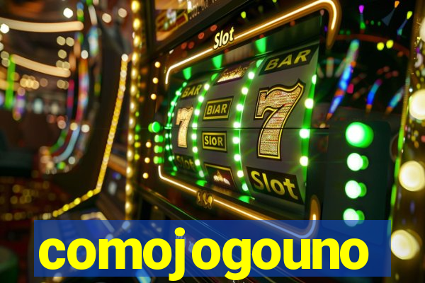 comojogouno