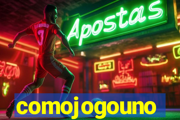 comojogouno