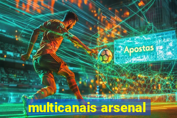 multicanais arsenal