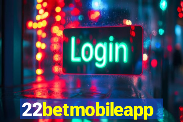 22betmobileapp