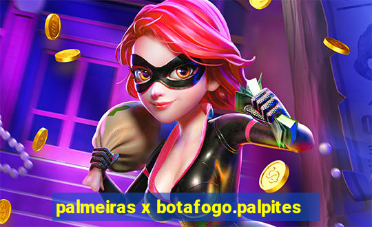 palmeiras x botafogo.palpites