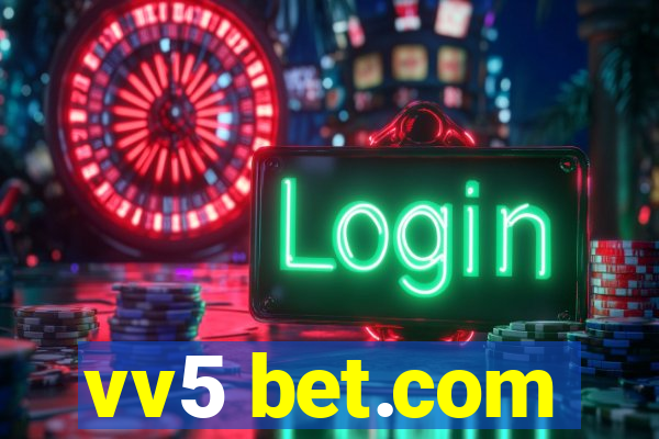 vv5 bet.com