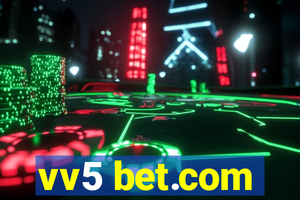 vv5 bet.com