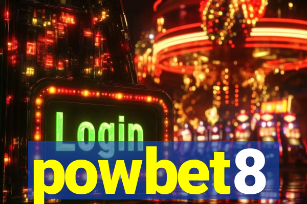 powbet8