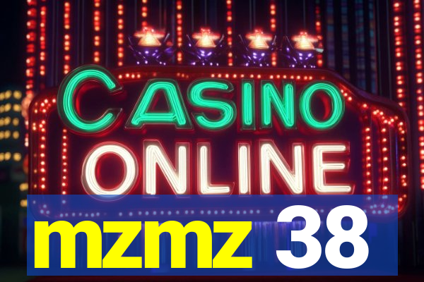 mzmz 38