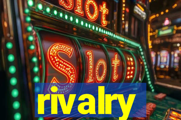 rivalry