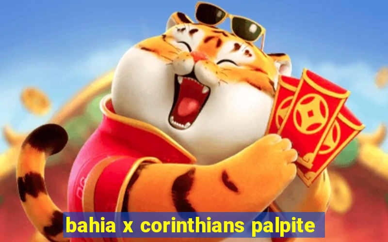bahia x corinthians palpite