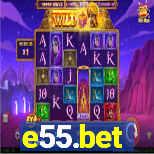 e55.bet