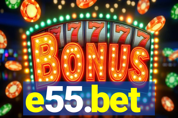 e55.bet
