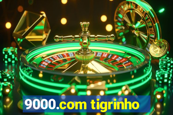 9000.com tigrinho
