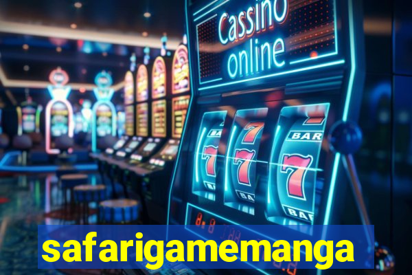 safarigamemanga