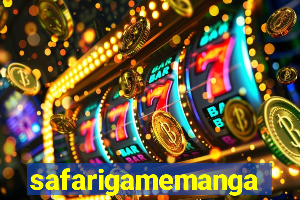 safarigamemanga