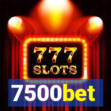 7500bet