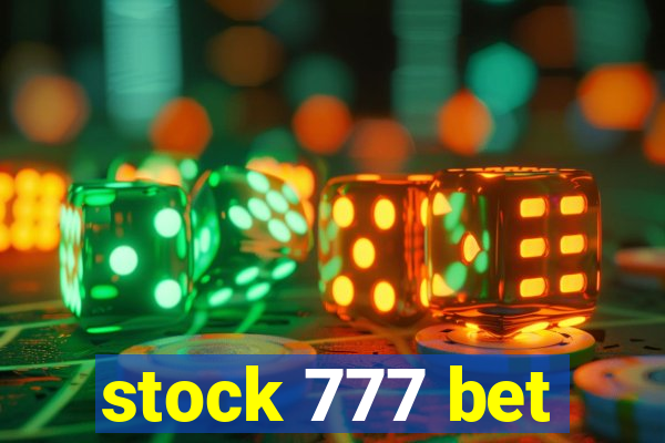 stock 777 bet