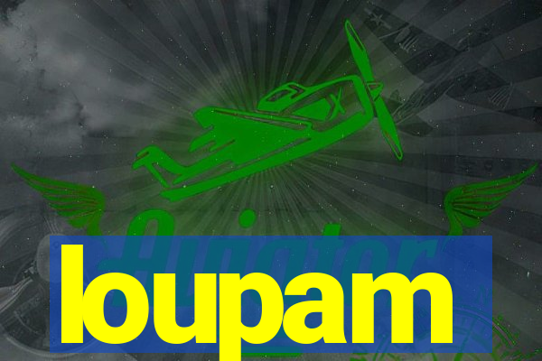 loupam