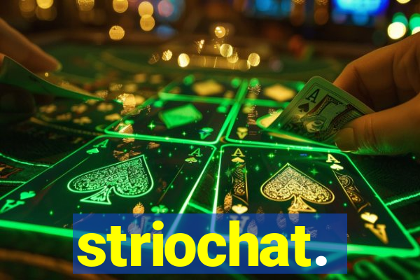 striochat.