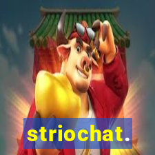 striochat.