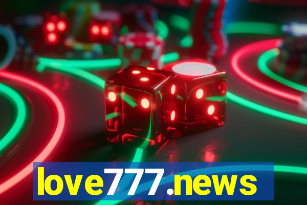 love777.news