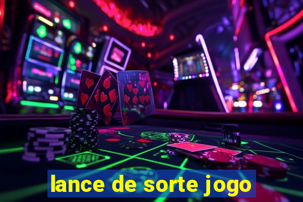 lance de sorte jogo