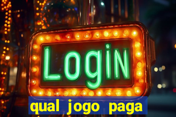 qual jogo paga mesmo de verdade