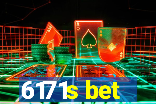 6171s bet