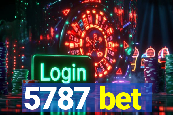 5787 bet