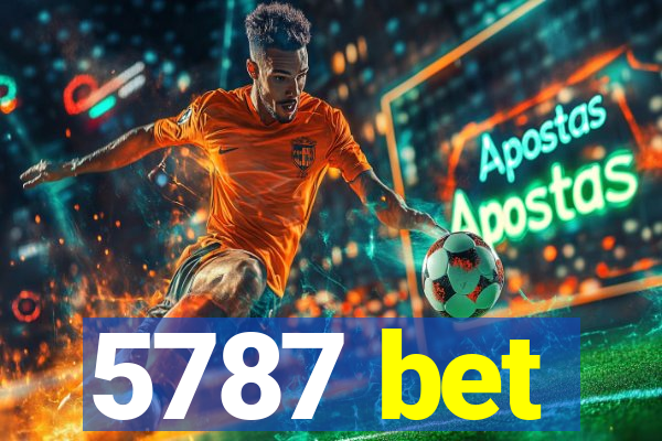 5787 bet