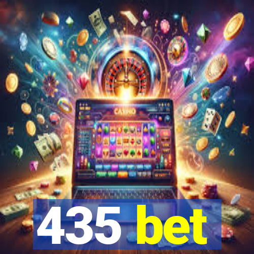 435 bet