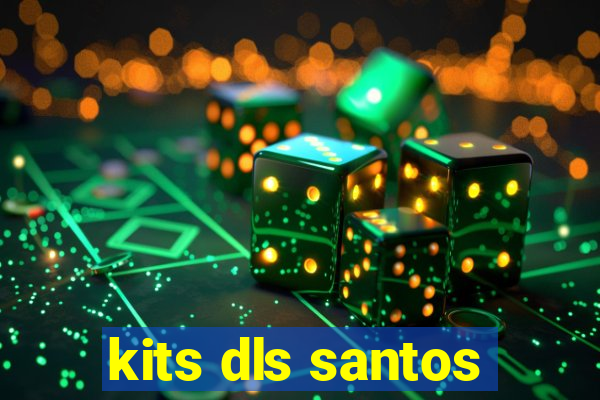kits dls santos