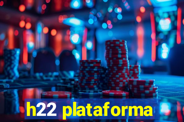 h22 plataforma