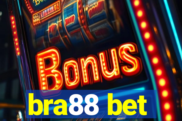 bra88 bet