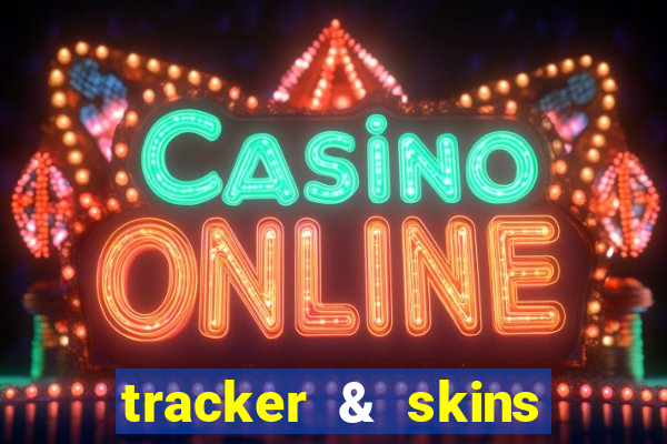 tracker & skins for fortnite