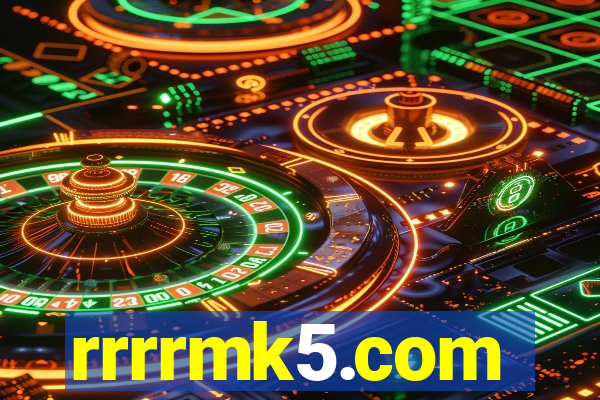 rrrrmk5.com