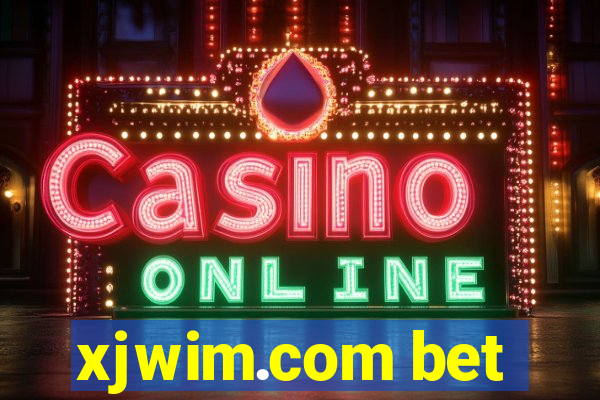 xjwim.com bet
