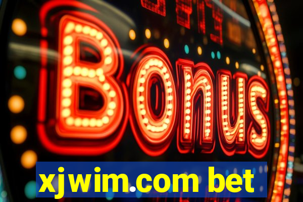 xjwim.com bet