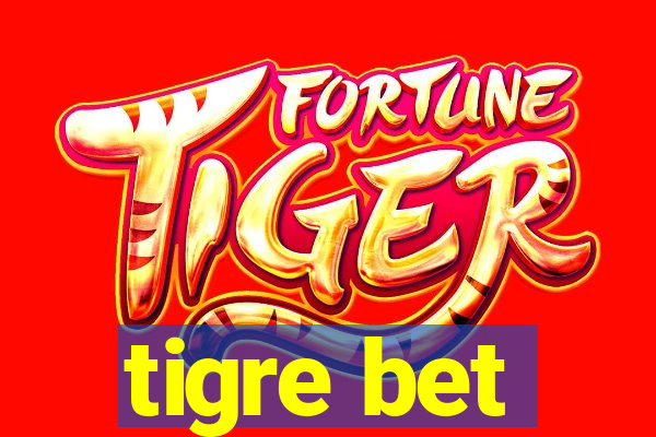 tigre bet
