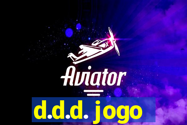 d.d.d. jogo