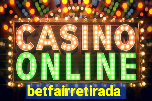 betfairretirada