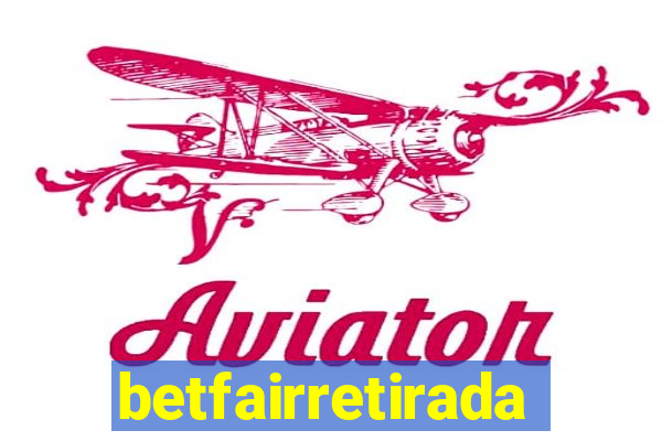 betfairretirada