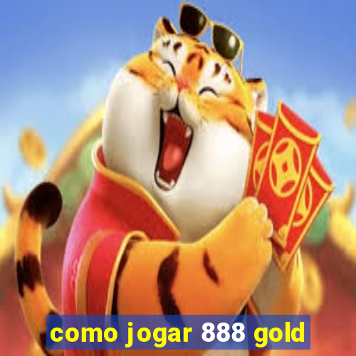 como jogar 888 gold
