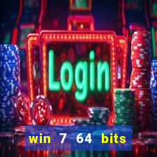 win 7 64 bits download iso