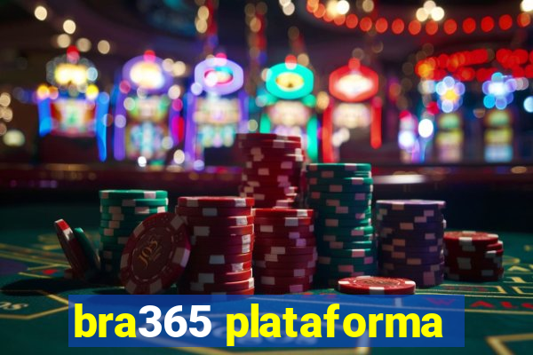 bra365 plataforma