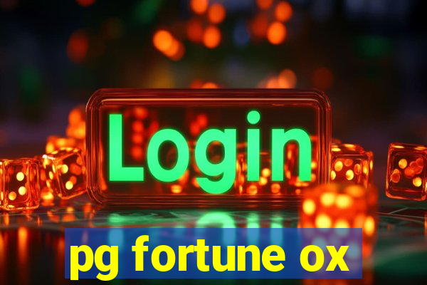 pg fortune ox