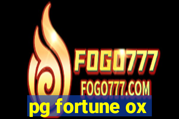 pg fortune ox